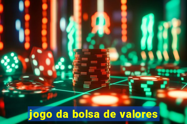 jogo da bolsa de valores